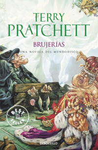 Brujerías (Mundodisco 6/Las brujas 2)