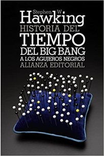 HISTORIA DEL TIEMPO BOL Del big bang a los agujeros negros