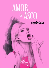 Amor y asco (Edición Especial Limitada)