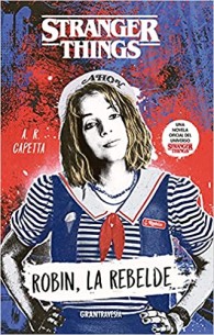 Stranger things: Robin, la rebelde