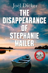 The Disappearance Of Stephanie Mailer: A gripping new thriller with a killer twist
