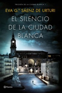 El silencio de la ciudad blanca: Trilogía de la Ciudad Blanca 1